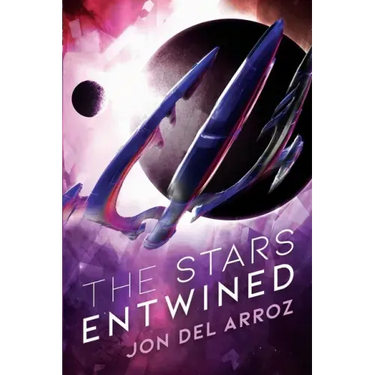 The Stars Entwined: An Epic Military Space Opera