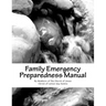 Family Emergency Preparedness Manual
