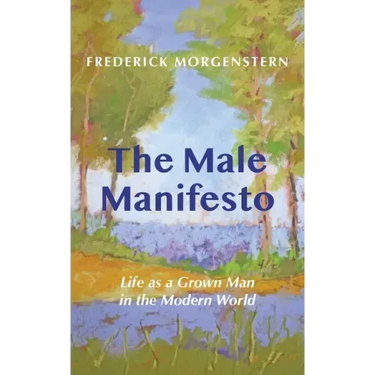 The Male Manifesto