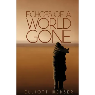 Echoes of a World Gone