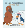 The Fairy Penguin's Lesson and Other Tales