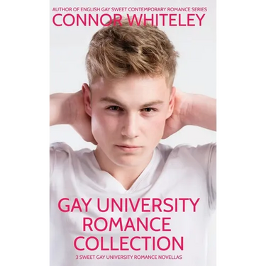 Gay University Romance Collection: 3 Sweet Gay University Romance Novellas