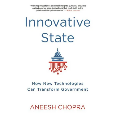 Innovative State: How New Technologies Can Transform Government