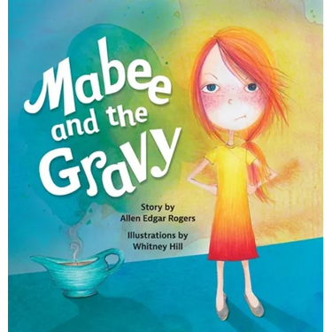Mabee and the Gravy