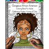 Gorgeous African American Coloring Book for Adults: Celebrating Modern Women of Color