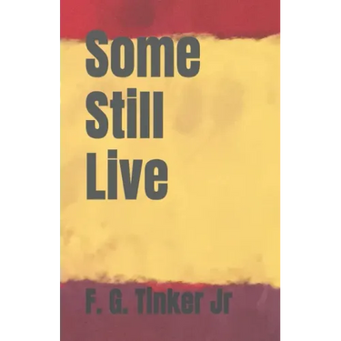 Some Still Live
