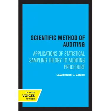 Scientific Method for Auditing: Applications of Statistical Sampling Theory to Auditing Procedure