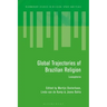 Global Trajectories of Brazilian Religion: Lusospheres