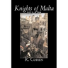 Knights of Malta, 1523-1798 by Reuben Cohen, History, Italy, Western Europe