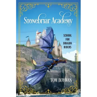 Stonebriar Academy: School for Dragon Riders