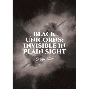 Black Unicorns: Invisible in Plain Sight