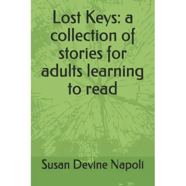 Lost Keys: a collection of stories for adults learning to read