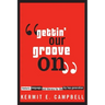Gettin' Our Groove on: Rhetoric, Language, and Literacy for the Hip Hop Generation