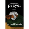The Ministry of Prayer Volume 1: How to start a Prayer Ministry
