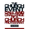 The Church Event: Call and Challenge of a Church Protestant