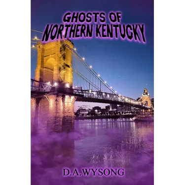 Ghosts of Northern Kentucky