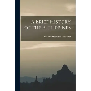A Brief History of the Philippines