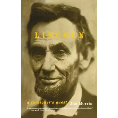 Lincoln: A Foreigner's Quest