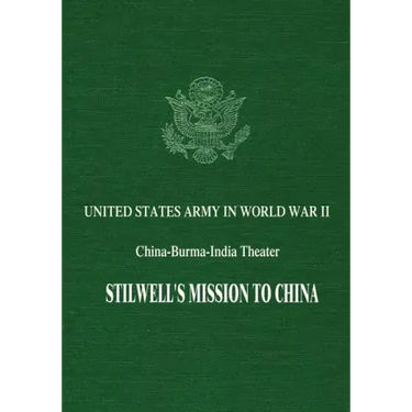 Stilwell's Mission to China