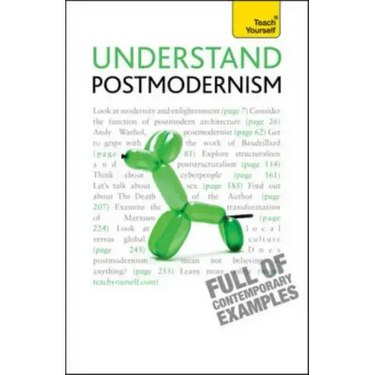 Understand Postmodernism: Teach Yourself