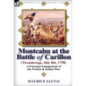 Montcalm at the Battle of Carillon (Ticonderoga) (July 8th, 1758): A Principal Engagement of the French & Indian War