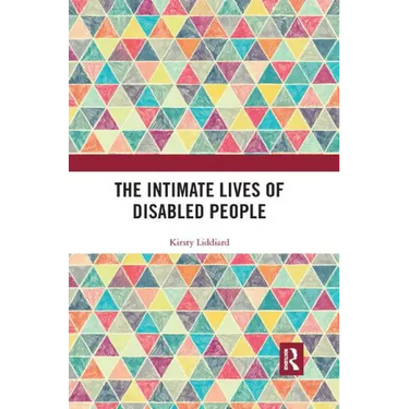 The Intimate Lives of Disabled People