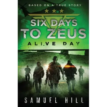 Six Days to Zeus: Alive Day (Based on a True Story)