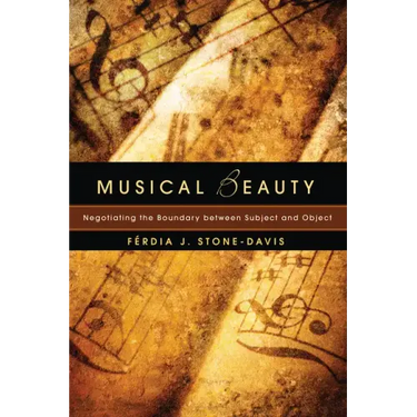 Musical Beauty: Negotiating the Boundary Between Subject and Object