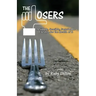 Losers: A Simple, Sensible, Sustainable Lifestyle for the Health of It