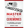 Master the Ceremonies: Your Pathway to Becoming an Extraordinary Emcee