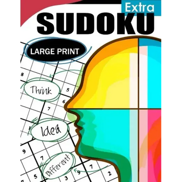 Extra Sudoku Large Print: Easy, Medium to Hard Level Puzzles for Adult Sulution inside