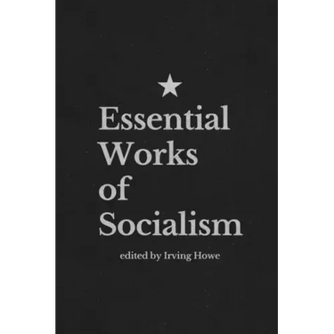 Essential Works of Socialism