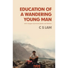 Education of a Wandering Young Man