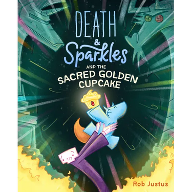 Death & Sparkles and the Sacred Golden Cupcake: Book 2