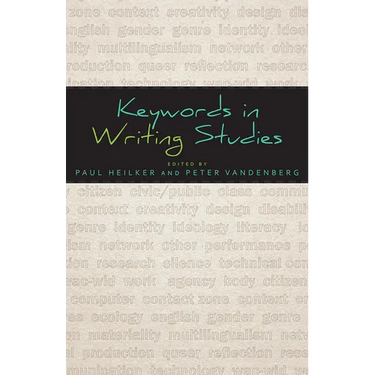 Keywords in Writing Studies