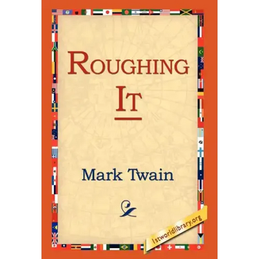 Roughing It