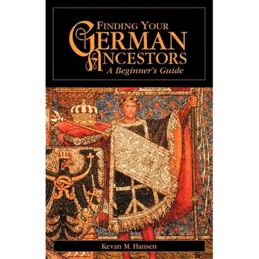 Finding Your German Ancestors: A Beginner's Guide