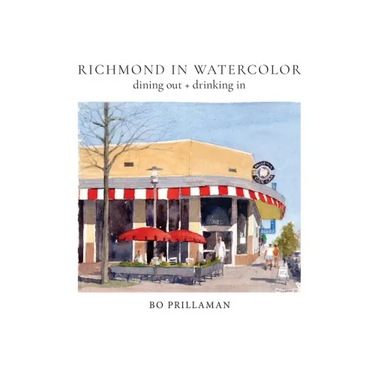 Richmond in Watercolor: dining out + drinking in
