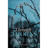 Through Thorns