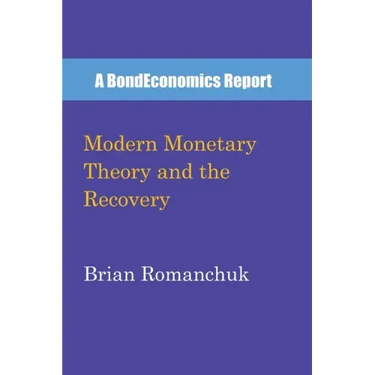 Modern Monetary Theory and the Recovery