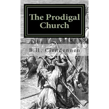 The Prodigal Church