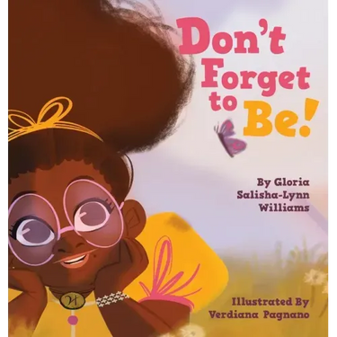 Don't Forget to Be