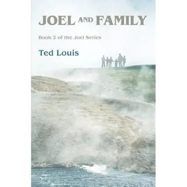 Joel and Family: Book 2 of the Joel Series