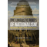 From Cavemen to Countrymen: The Linguistic Roots of Nationalism