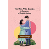 The Man Who Laughs: A Romance of English History