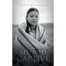 The Beloved Captive