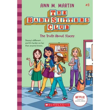 The Truth about Stacey (the Baby-Sitters Club #3): Volume 3