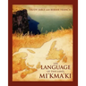 The Language of This Land, Mi'kma'ki