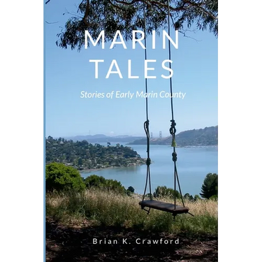Marin Tales: Stories of early Marin County