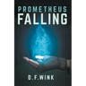 Prometheus Falling